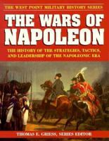 The Wars of Napoleon (The West Point Military History Series) 0895292718 Book Cover