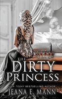 The Dirty Princess 1943938407 Book Cover