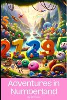 Adventures in Numberland: A Journey of Friendship and Discovery B0CRQF9BTM Book Cover
