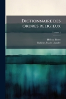 Dictionnaire des ordres religieux (French Edition) 1024155846 Book Cover