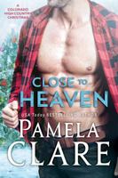 Close to Heaven 0998749141 Book Cover