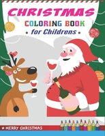 Christmas Coloring Book for Childrens: Best magic Santa Christmas coloring books for kids, Fun Children's Christmas Gift or Present for Toddlers & Kids- 50 Beautiful Pages to Color with Santa Claus, R 1708146423 Book Cover