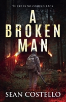 A Broken Man 1998331555 Book Cover
