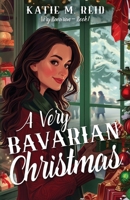 A Very Bavarian Christmas 1735468509 Book Cover