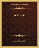 Holy Wells 1425367763 Book Cover