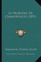 Le Probleme De L'Immortalite (1891) 1166786307 Book Cover