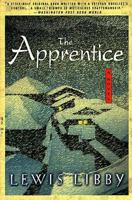 The Apprentice: A Novel 0312284535 Book Cover