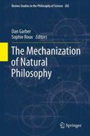 The Mechanization of Natural Philosophy 9400798784 Book Cover