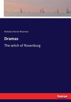 Dramas: The Witch of Rosenburg; The Hidden Gem (Classic Reprint) 3337342043 Book Cover