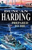 Prepared to Die 0727877593 Book Cover