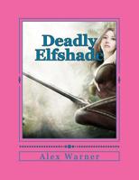 Deadly Elfshade 1979170940 Book Cover