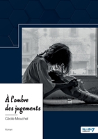 À l'ombre des jugements 2383514543 Book Cover