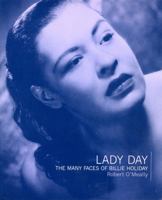 Lady Day: The Many Faces of Billie Holiday 0306809591 Book Cover