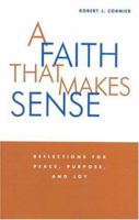 A Faith That Makes Sense 0824518179 Book Cover