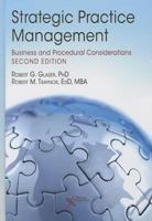 Strategic Practice Management: Business and Procedural Considerations 1597565229 Book Cover