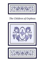 The Children of Orpheus 1539563235 Book Cover
