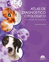 Atlas de diagnóstico citológico en animales de compañía (Spanish Edition) 841722551X Book Cover