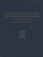 The Extramural Sanctuary of Demeter & Persephone at Cyrene, Libya, Final Reports (University Museum Monographs, No 66) 0934718776 Book Cover