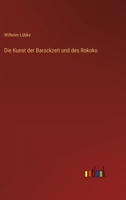 Die Kunst der Barockzeit und des Rokoko 3368281607 Book Cover