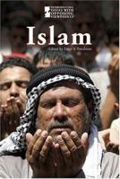 Introducing Issues with Opposing Viewpoints - Islam (Introducing Issues with Opposing Viewpoints) 0737756829 Book Cover