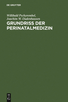 Grundriss Der Perinatalmedizin 3110036940 Book Cover