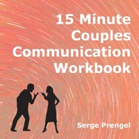 15 Minute Couples Communication Workbook 1892482126 Book Cover