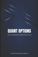 Quant Options: High-Performance Trading with Python: A Comprehensive Guide B0F22K2JJF Book Cover