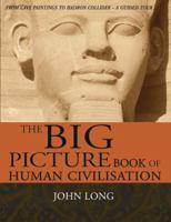 The Big Picture Book of Human Civilisation 1741757002 Book Cover
