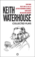 Keith Waterhouse: Collected Plays 1849431213 Book Cover