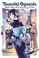 Tsumiki Ogami's Not-So-Ordinary Life, Vol. 3 (3) 1974759148 Book Cover