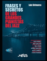 Frases y secretos de los grandes pianistas del jazz: Todos los yeites de los grandes músicos del genero B08LN97BCJ Book Cover