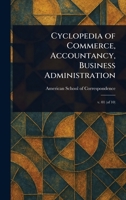 Cyclopedia of Commerce, Accountancy, Business Administration 1023252686 Book Cover