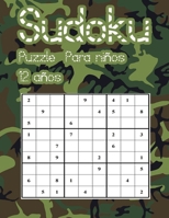 Sudoku Puzzle para niños 12 años: Rompecabezas y pasatiempos para niños De Fácil a medio B08XY7PSJS Book Cover