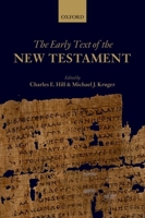 The Early Text of the New Testament 0198709692 Book Cover