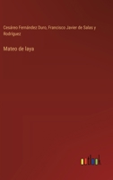 Mateo de laya 3368042505 Book Cover