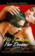 His Fantasies, Her Dreams 1416536167 Book Cover
