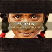 Broken: A Call to Restore the House of Humanity 0983395217 Book Cover