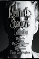Men In The Shadows Complete Series B0CTGD1JCQ Book Cover