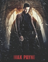 Max Payne: movie script B086PNWMM3 Book Cover
