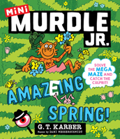 Murdle Jr.: Amazing Spring! (Murdle Jr. Minis, 3) 0316615692 Book Cover
