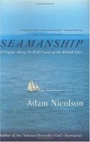 Seamanship: A Voyage Along the Wild Coasts of the British Isles 0060753447 Book Cover