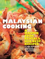 Malaysian Cooking: A Master Cook Reveals Her Best Recipes [Malaysian Cookbook, Over 60 Recipes] 0804843775 Book Cover
