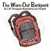 The Worn-Out Backpack 1605639346 Book Cover
