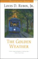 The Golden Weather (Voices of the South) 080712009X Book Cover