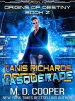 Tanis Richards: Masquerade B08ZBJFGPY Book Cover