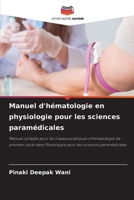 Manuel d'hématologie en physiologie pour les sciences paramédicales (French Edition) 6209480675 Book Cover