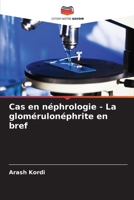 Cas en néphrologie - La glomérulonéphrite en bref (French Edition) 6209067727 Book Cover