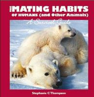 Mating Habits of Human: and other animals 1741104548 Book Cover