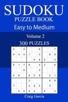 300 Easy to Medium Sudoku Puzzle Book 1717118941 Book Cover