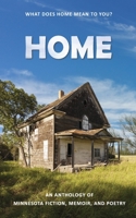 Home: An anthology 1733976329 Book Cover